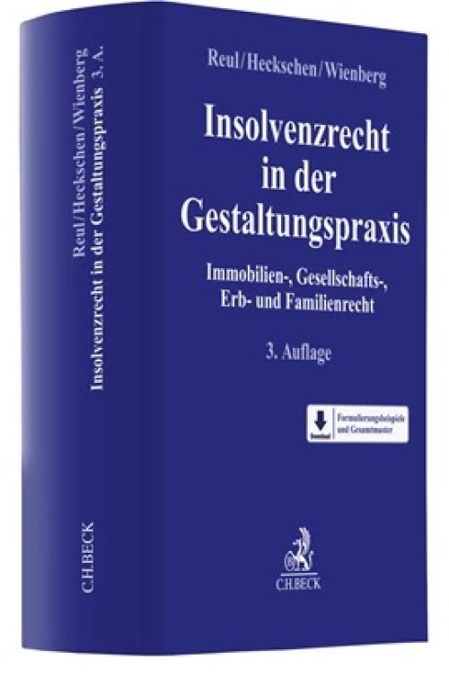 Reul/Heckschen/Wienberg, Insolvenzrecht in der Gestaltungspraxis